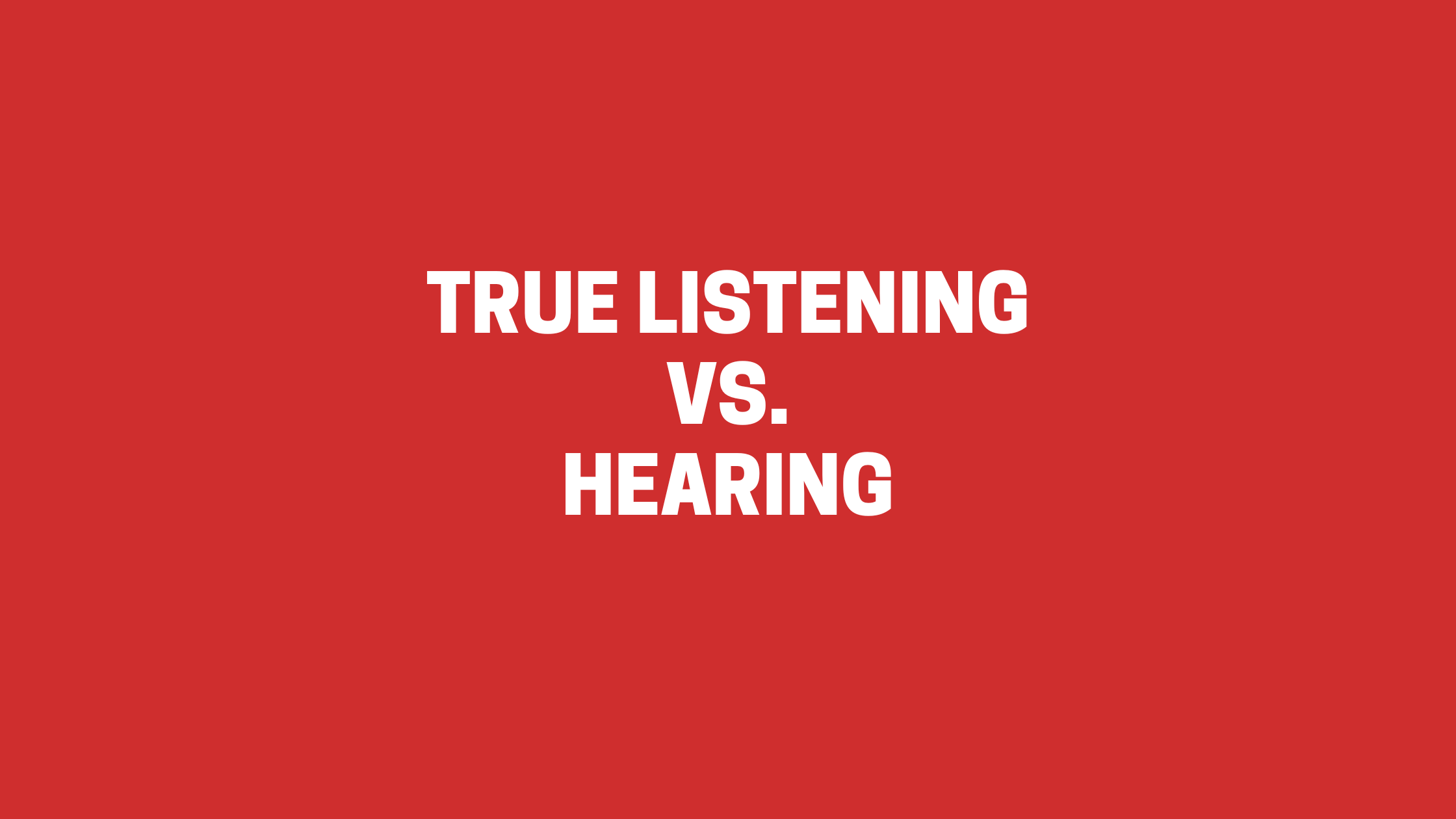 hearing vs listening